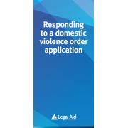 Responding To A Domestic Violence Order Application