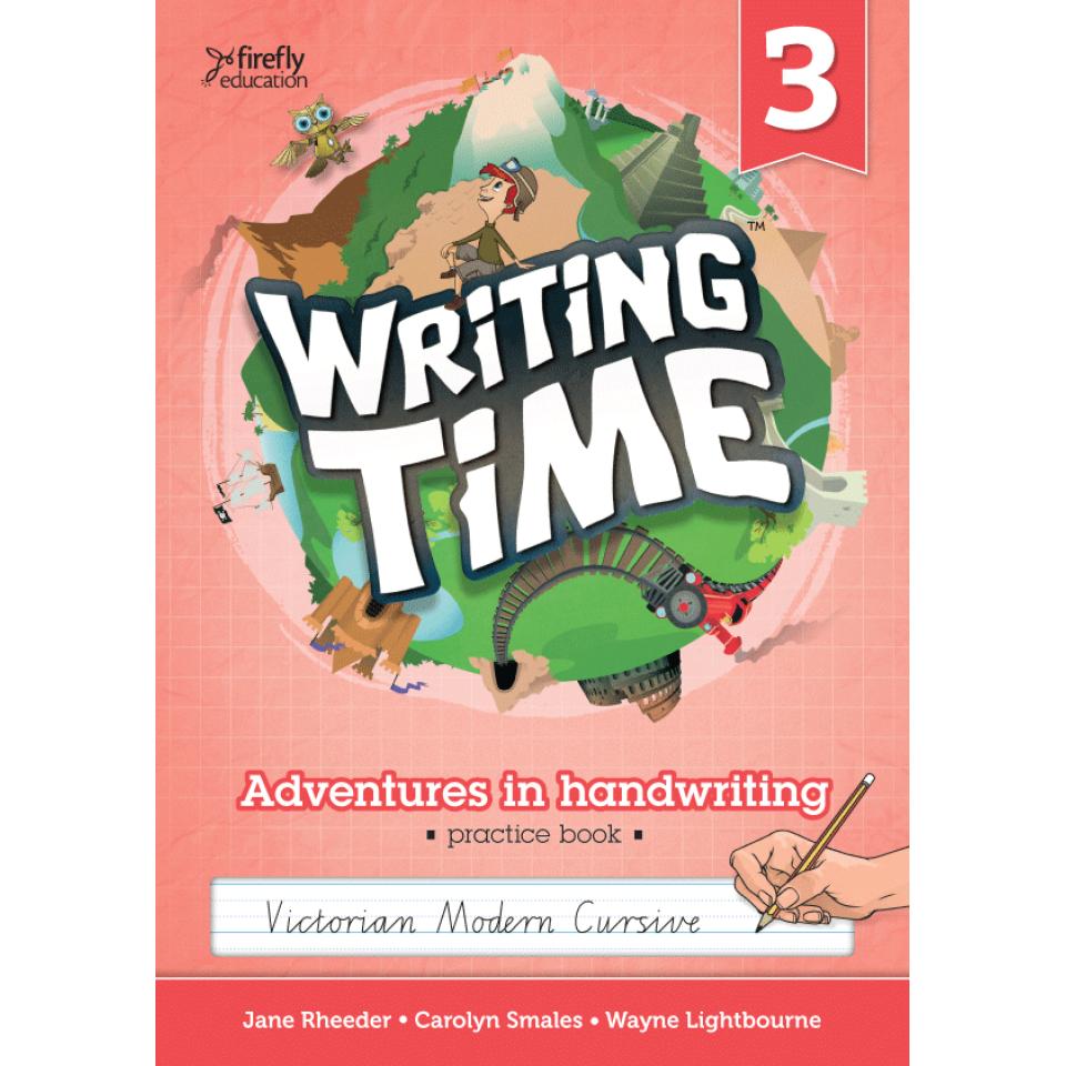 Writing Time 3 (Victorian Modern Cursive) Student Practice Book
