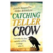 Catching Teller Crow A & E Kwaymullina