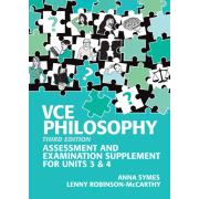 VCE Philosophy Assessment & Examination Supplement For Units 3 & 4 3rd Edn