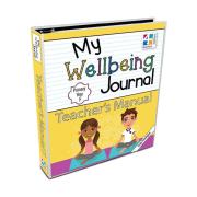 My Wellbeing Journal Teachers Manual Years F Rose Pennington 1st Edition