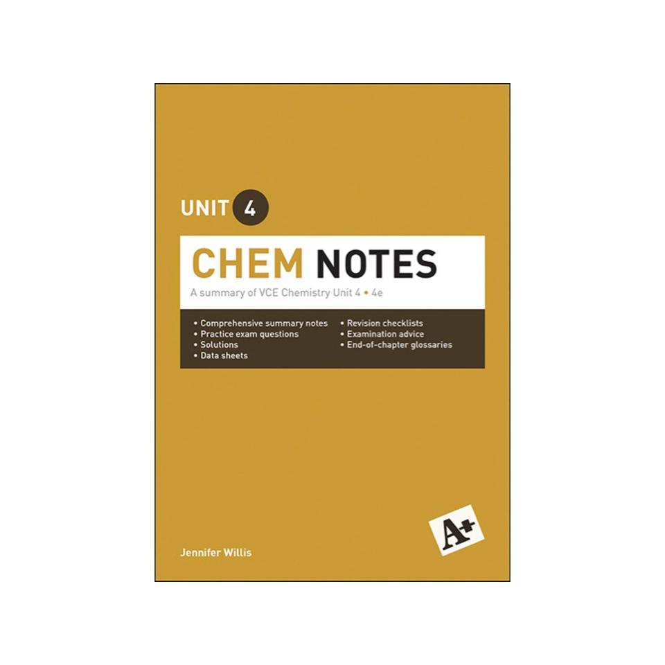 Cengage Learning A+ Chemistry Notes Vce Unit 4 Student Book 4th Ed  Jennifer Willis