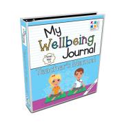 My Wellbeing Journal Teachers Manual Years 1 - 2