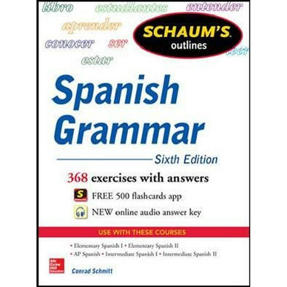 Spanish grammar. Spanish Grammar in use. Spanish Grammar for Dummies. Students Basic Grammar of Spanish.