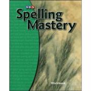 Spelling Mastery Student Workbook Level B