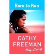 Born To Run My Story Freeman
