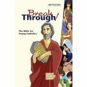 Breakthrough Bible For Young Catholics 2013 Ed P/b