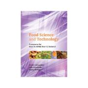 Food Science & Technology A Resource For Year 11 ATAR/Year 12 General